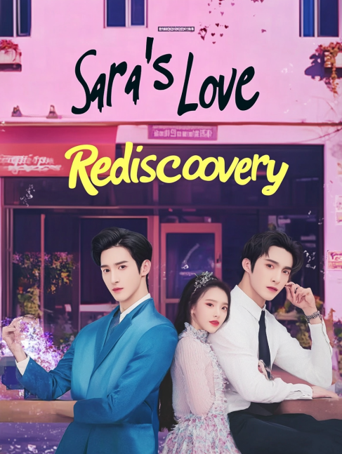 Sara's Love Rediscovery