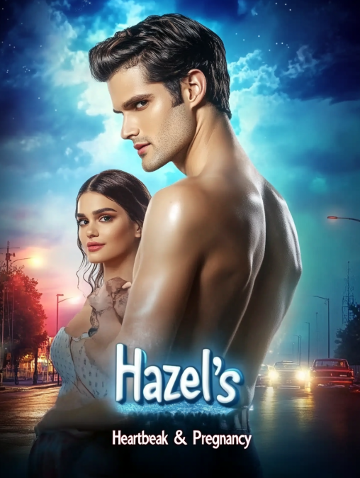 Hazel's Heartbreak & Pregnancy