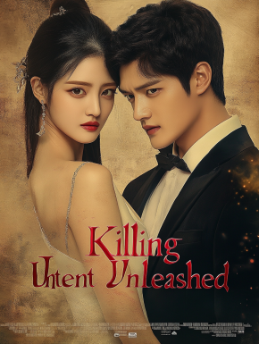 Killing Intent Unleashed