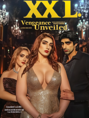XXL: Vengeance Unveiled