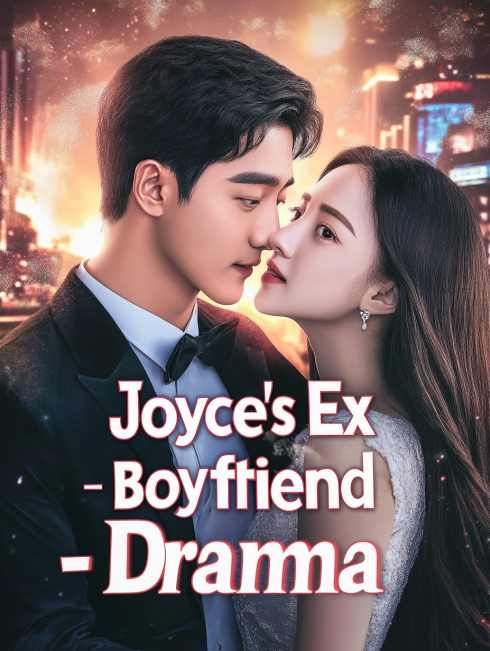 Joyce's Ex - Boyfriend Drama