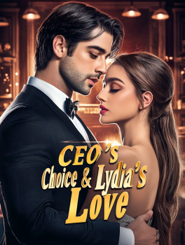CEO's Choice & Lydia's Love