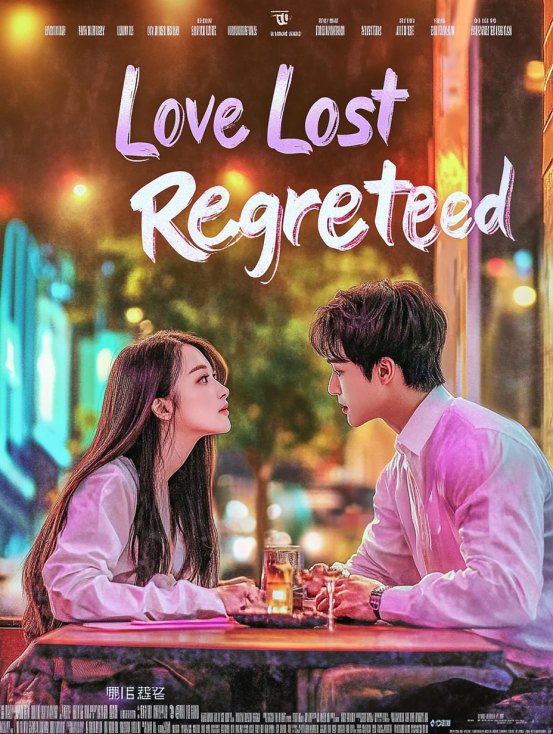 Love Lost and Regretted
