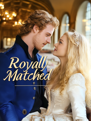 Royally Matched