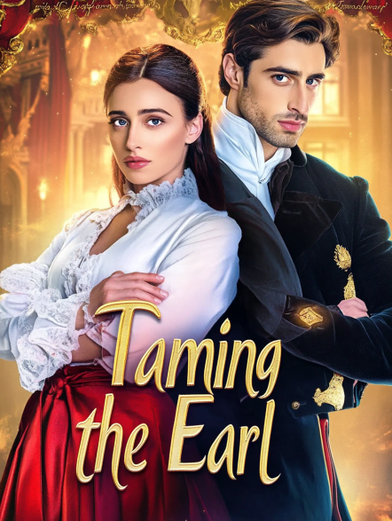 Taming the Earl
