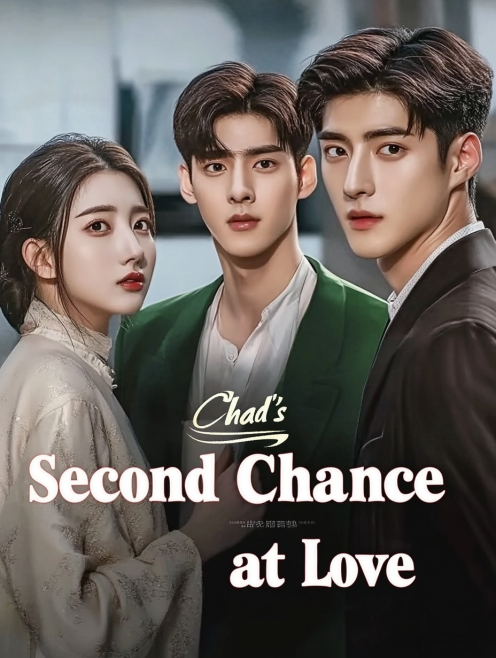Chad's Second Chance at Love