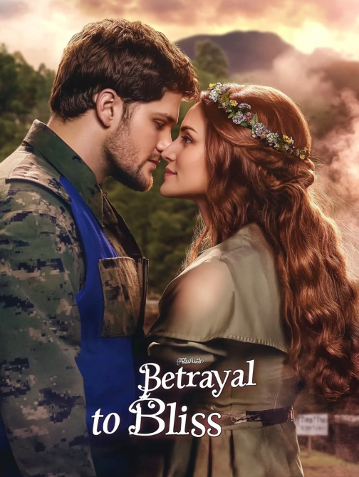 Betrayal to Bliss