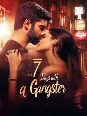 7 Days with a Gangster