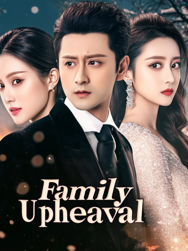 Family Upheaval