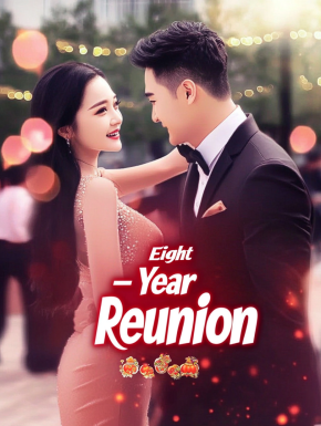 Eight - Year Reunion