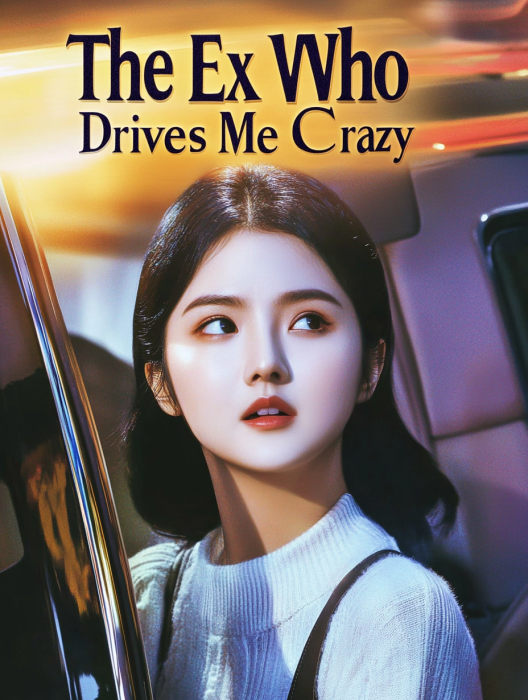 The Ex Who Drives Me Crazy
