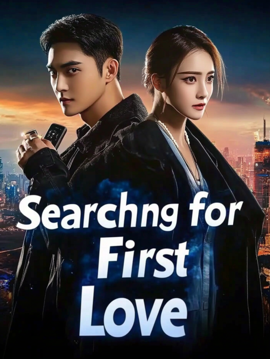 Searching for First Love