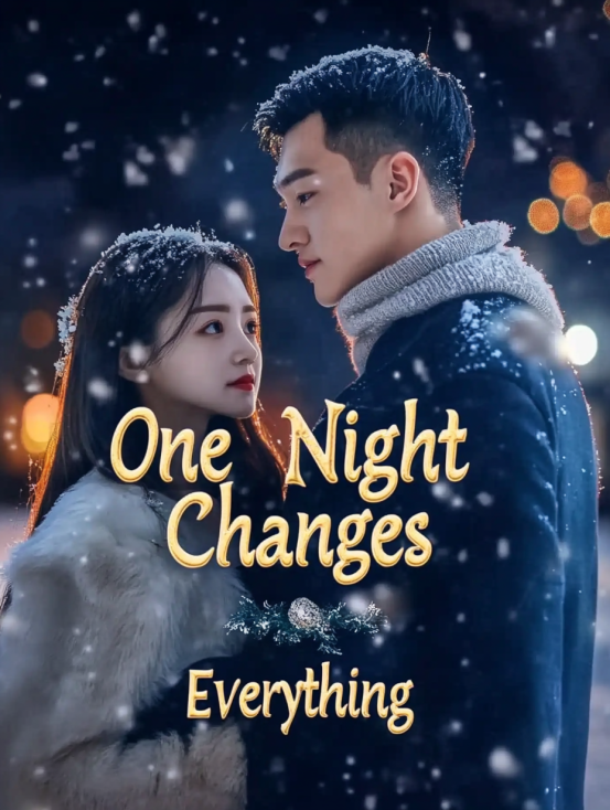 One Night Changes Everything