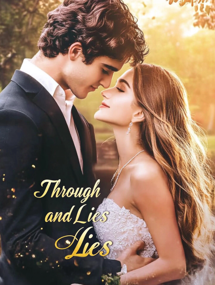 Through Love and Lies