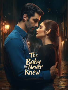 The Baby He Never Knew