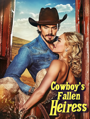Cowboy’s Fallen Heiress