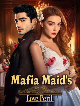 Mafia Maid's Love Peril