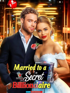 Married to a Secret Billionaire