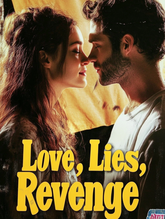 Love, Lies, and Revenge