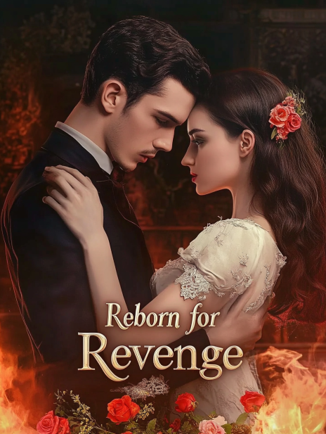 Reborn for Revenge