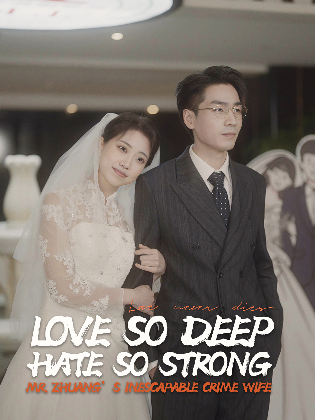 Love So Deep，Hate So Stong