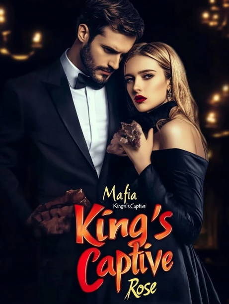 Mafia King’s Captive Rose