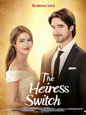 The Heiress Switch