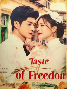 Taste of Freedom