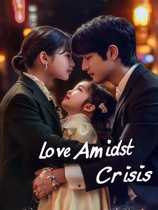 Love Amidst Crisis