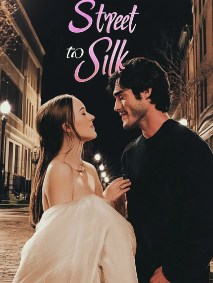 Street to Silk