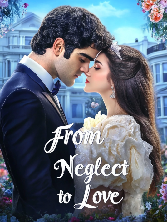 From Neglect to Love