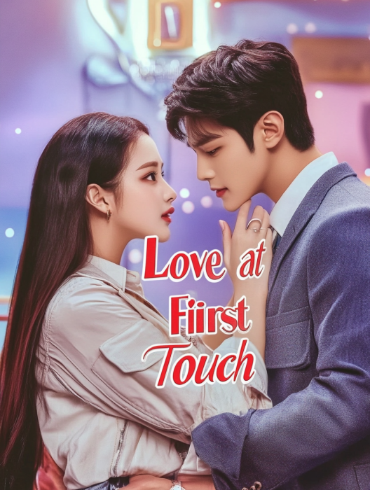 Love at First Touch