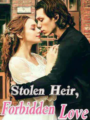 Stolen Heir, Forbidden Love